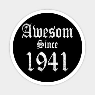 Vintage Awesome Since 1941 Classic Birthday Gift Magnet